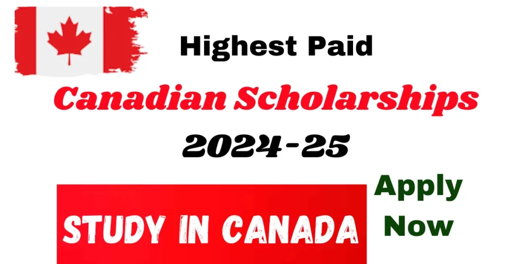 Highest Paid Canadian Scholarships