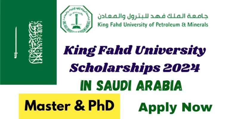 King Fahd University Scholarships 2024