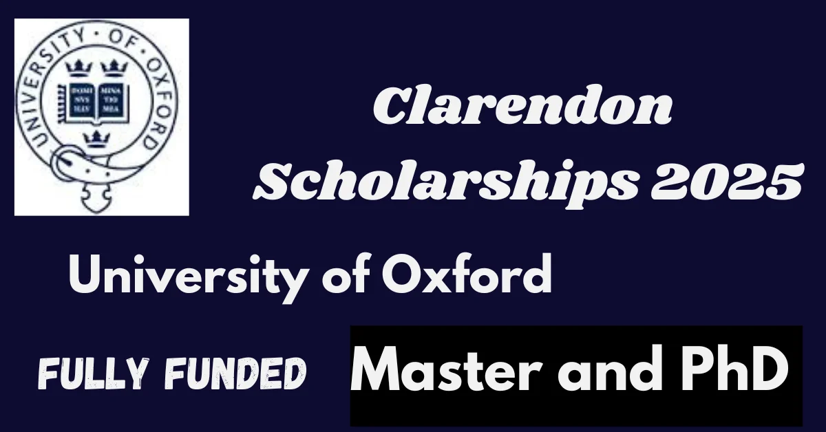 Oxford University Clarendon Scholarships 2025