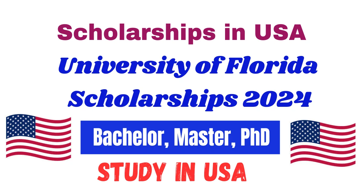 University of Florida Scholarships 2024