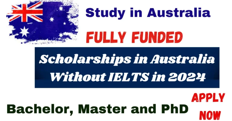 Scholarships in Australia without IELTS in 2024 for BS, Master and PhD| Fully Funded Scholarship in Australia