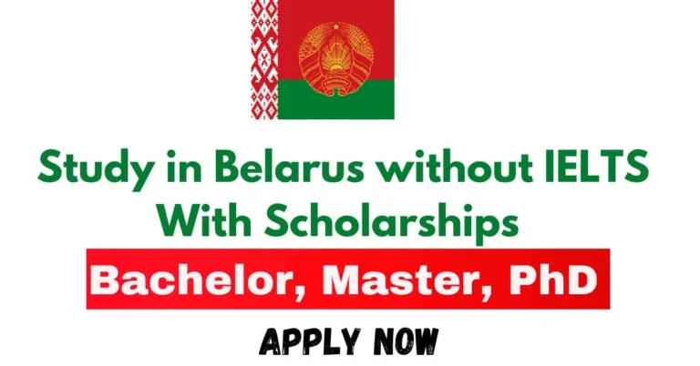 Study in Belarus without IELTS in 2024| Fully Funded Scholarships in Belarus scholarpex