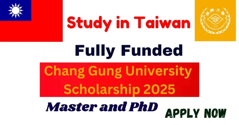 Chang Gung University Scholarship 2025 in Taiwan | Fully Funded Scholarship in Taiwan