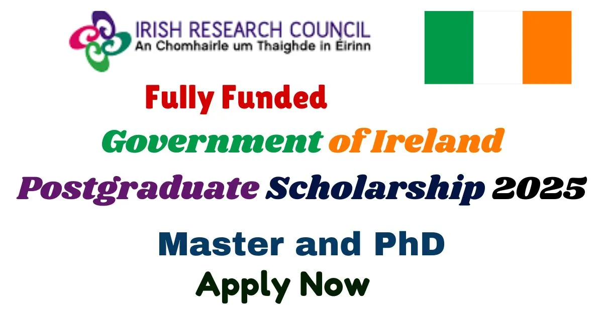 Government of Ireland Postgraduate Scholarship 2025 (Fully Funded)