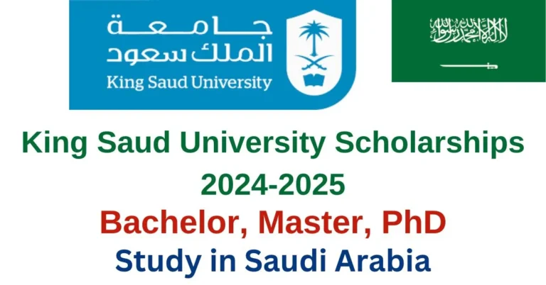 King Saud University Scholarships 2024-2025 in Saudi Arabia