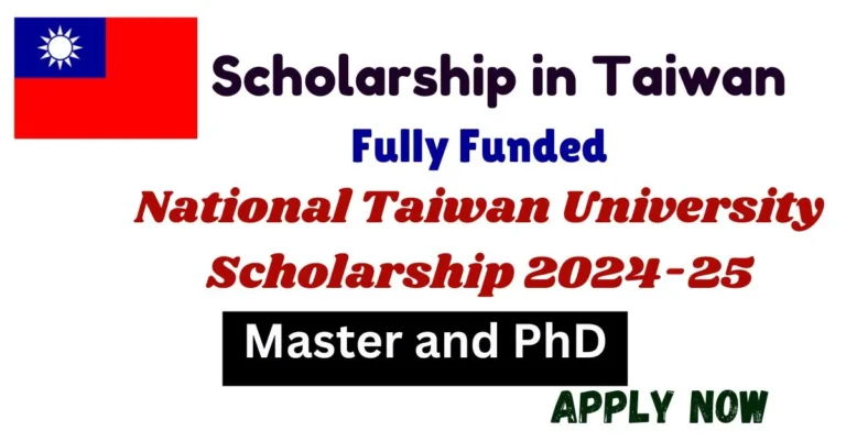 National Taiwan University Scholarship 2024-25 in Taiwan (Fully Funded)