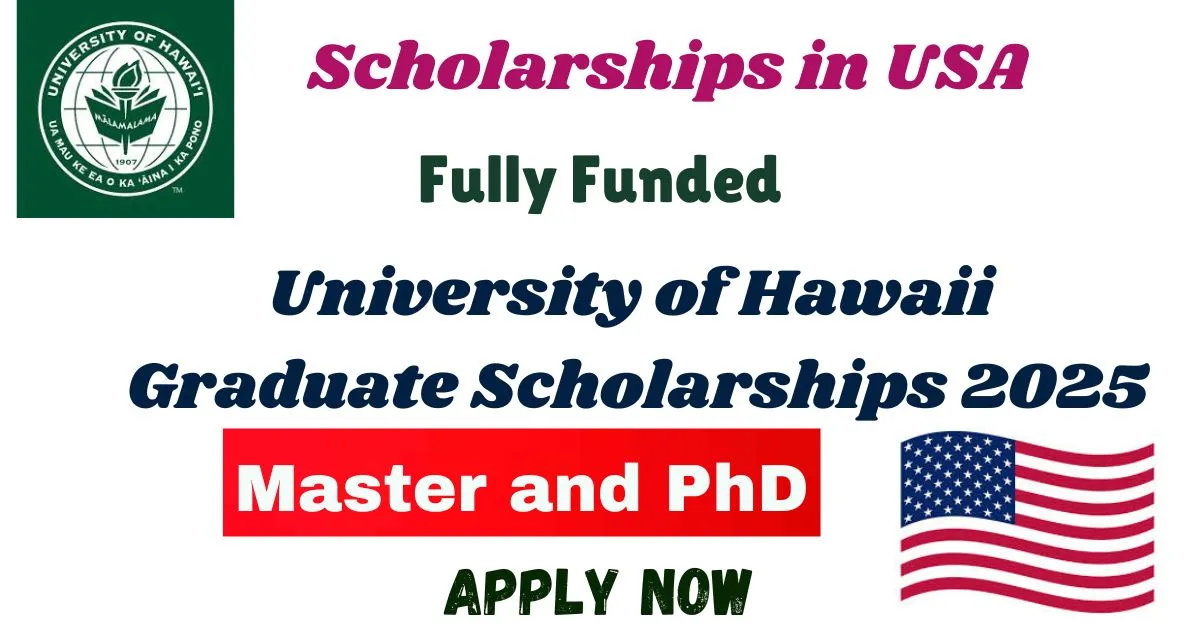 University of Hawaii Graduate Scholarships 2025 in USA